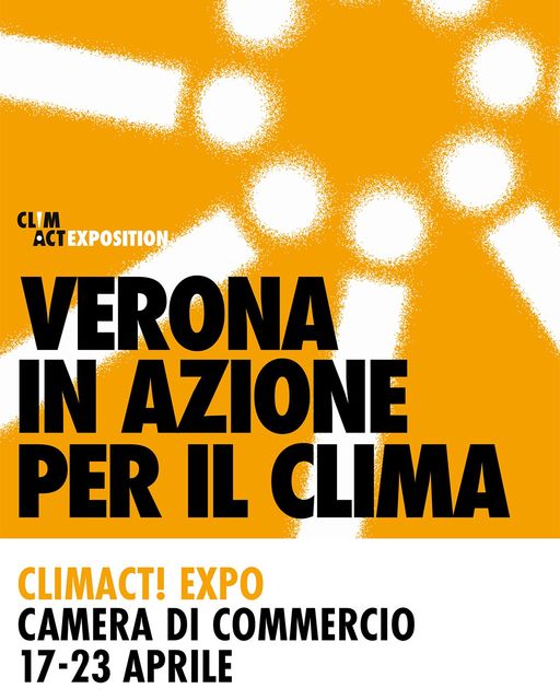 Sta arrivando CLIM ACT Expo Verona in azione per il clima